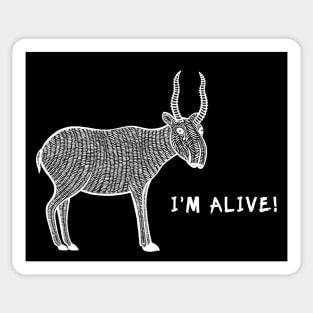 Saiga Antelope - I'm Alive! - meaningful animal design Sticker